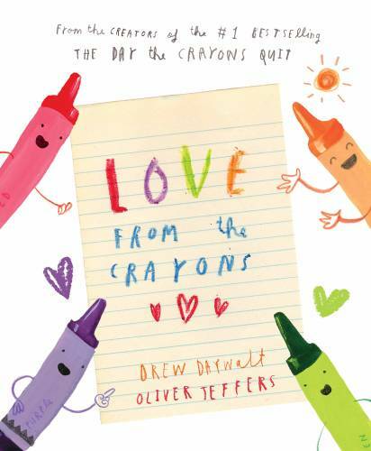 Love from the Crayons – Hardcover By Daywalt, Drew – GOOD