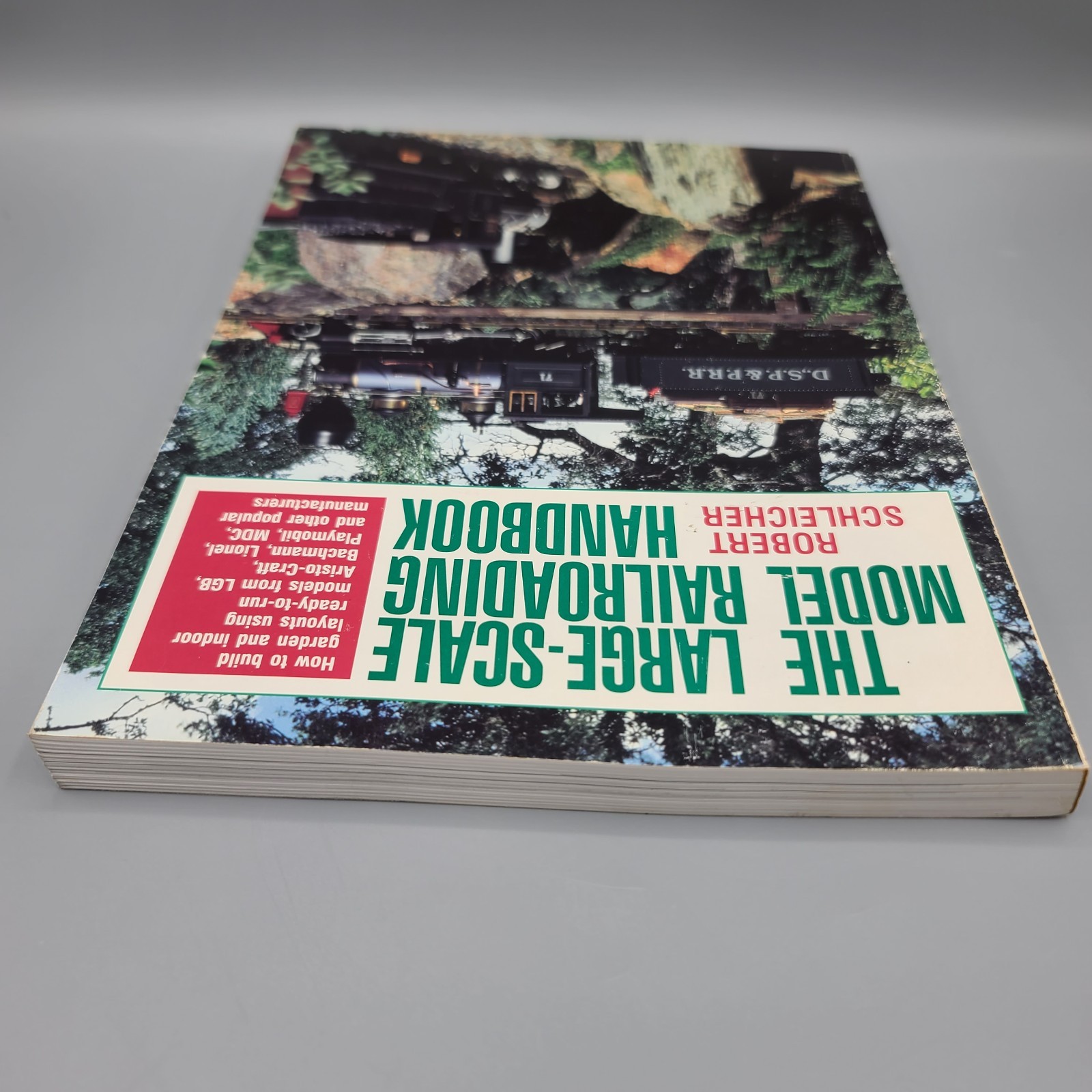 The Large-Scale Model Railroading Handbook Large Paperback Book