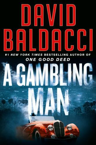 A Gambling Man (An Archer Novel) by Baldacci, David