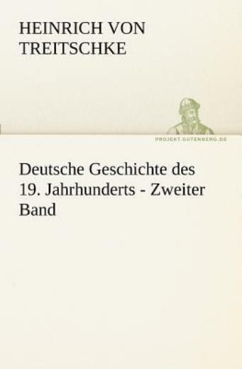 Deutsche Geschichte Des 19 Jahrhunderts – Zweiter Band