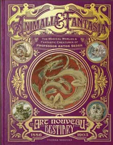 Animalia & Fantasia (Hardcover, Anton Seder, Art Nouveau)