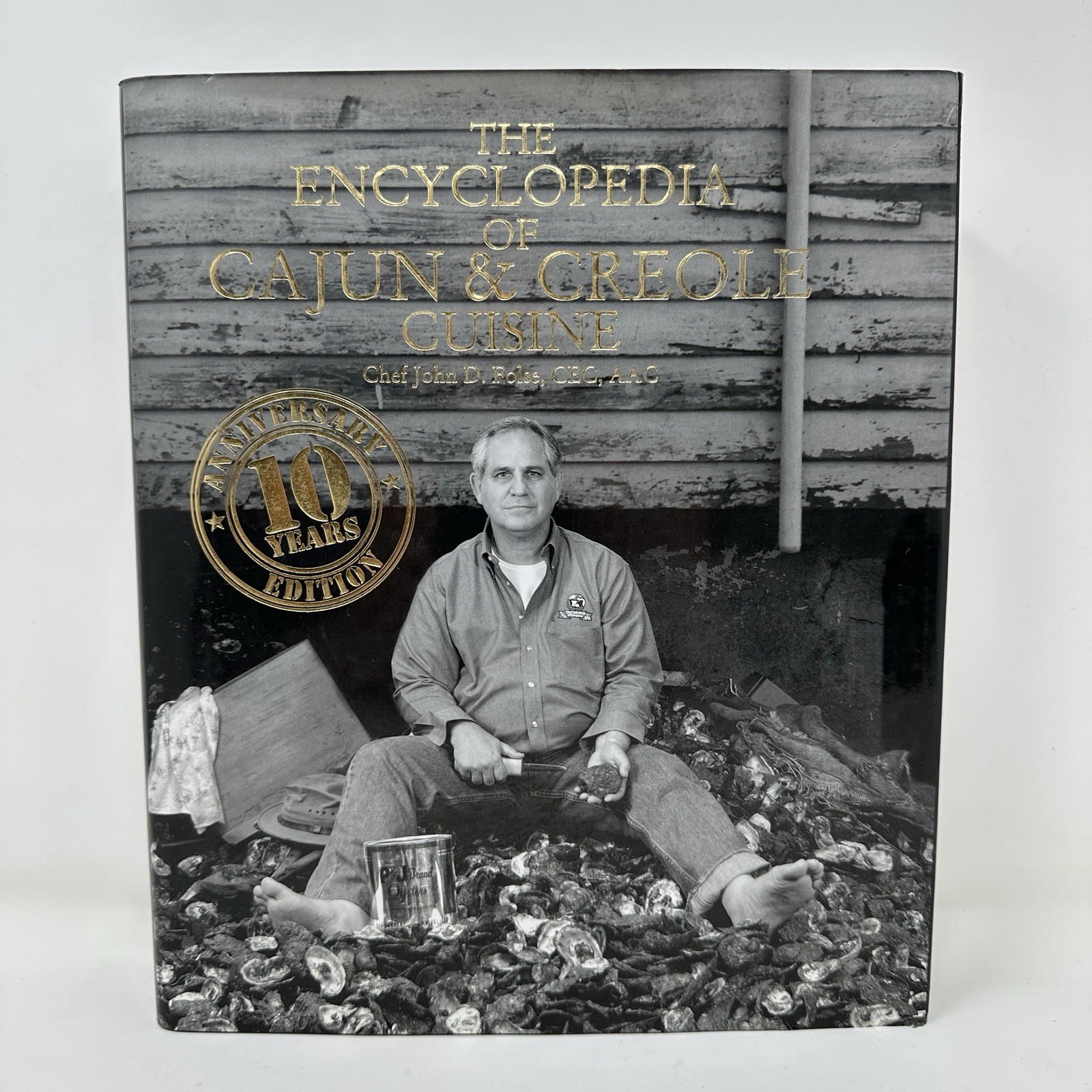Encyclopedia Of Cajun & Creole Cuisine Chef John Folse 10 Year Anniversary 2014