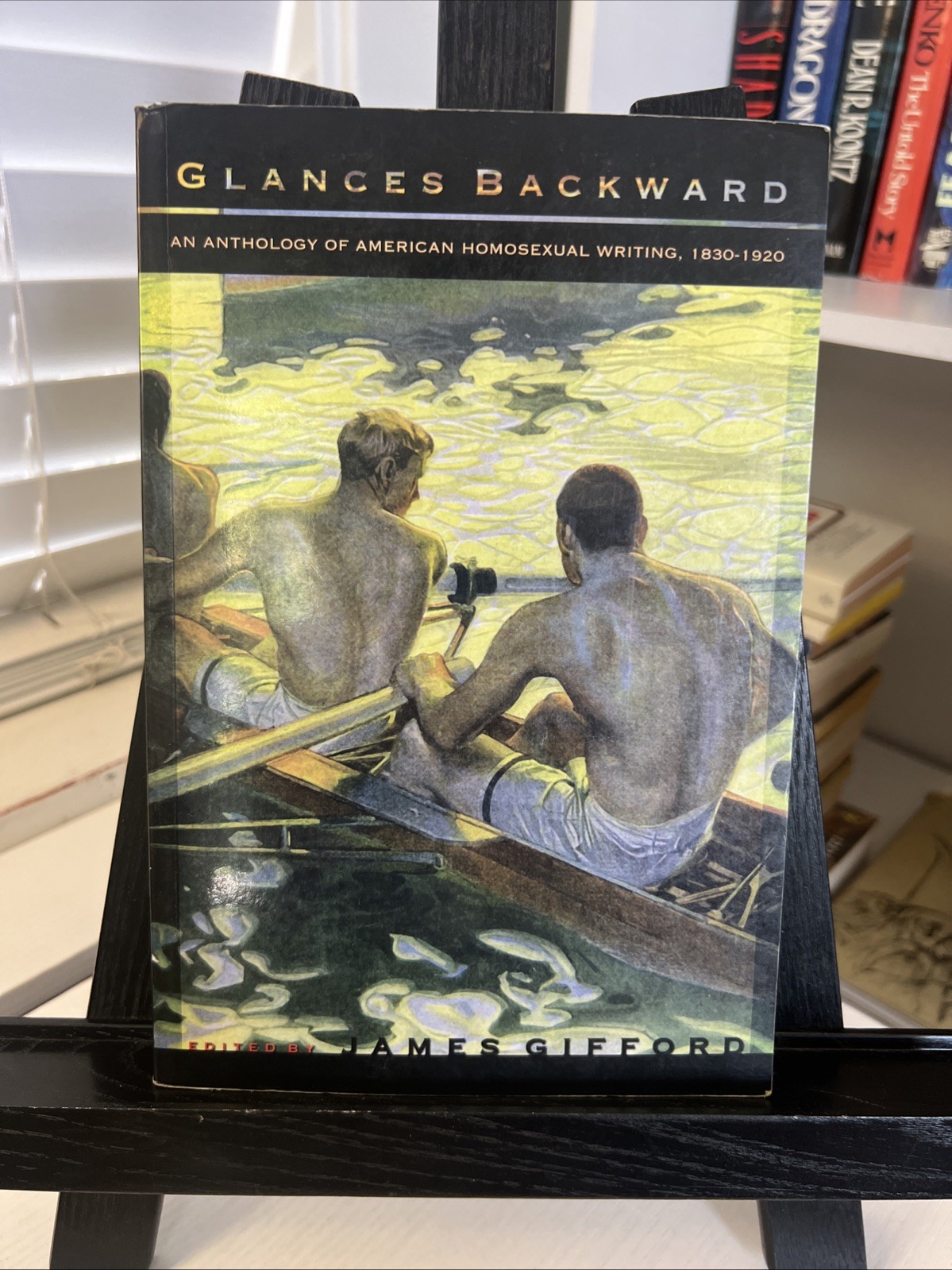 Glances Backward : An Anthology of American Homosexual Writing, 1830-1920 by…