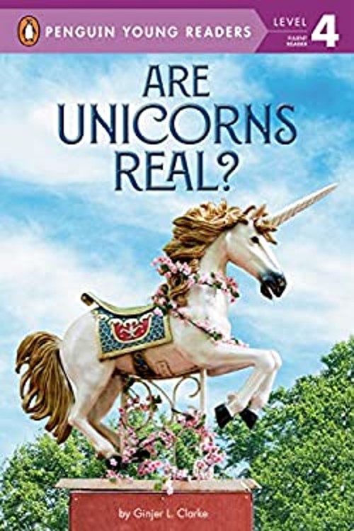 Are Unicorns Real? Hardcover Ginjer L. Clarke