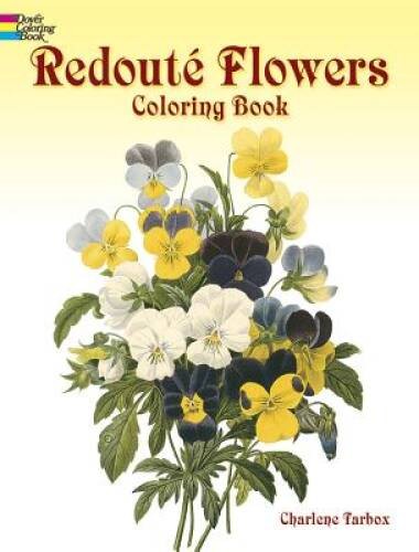 RedoutÃ© Flowers Coloring Book (Dover Nature Coloring Book) – VERY GOOD