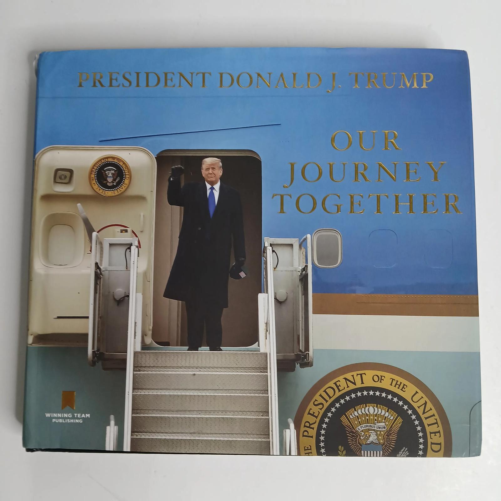President Donald J. Trump Our Journey Together Book Hardcover