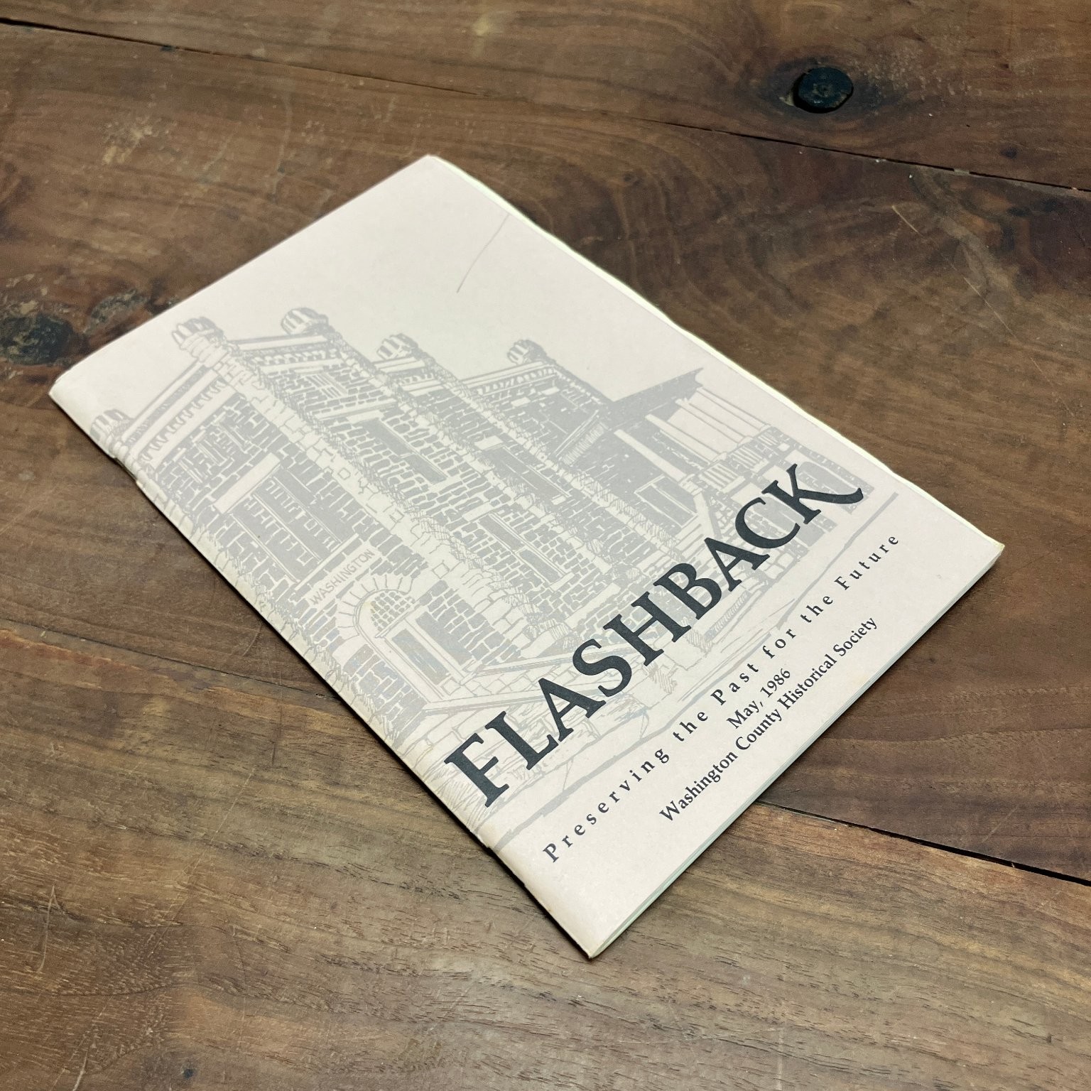 FLASHBACK May 1986 Washington County Historical Society Local History Journal