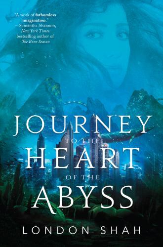 Journey to the Heart of the Abyss (Light the Abyss, 2) – hardcover Shah, Lon…