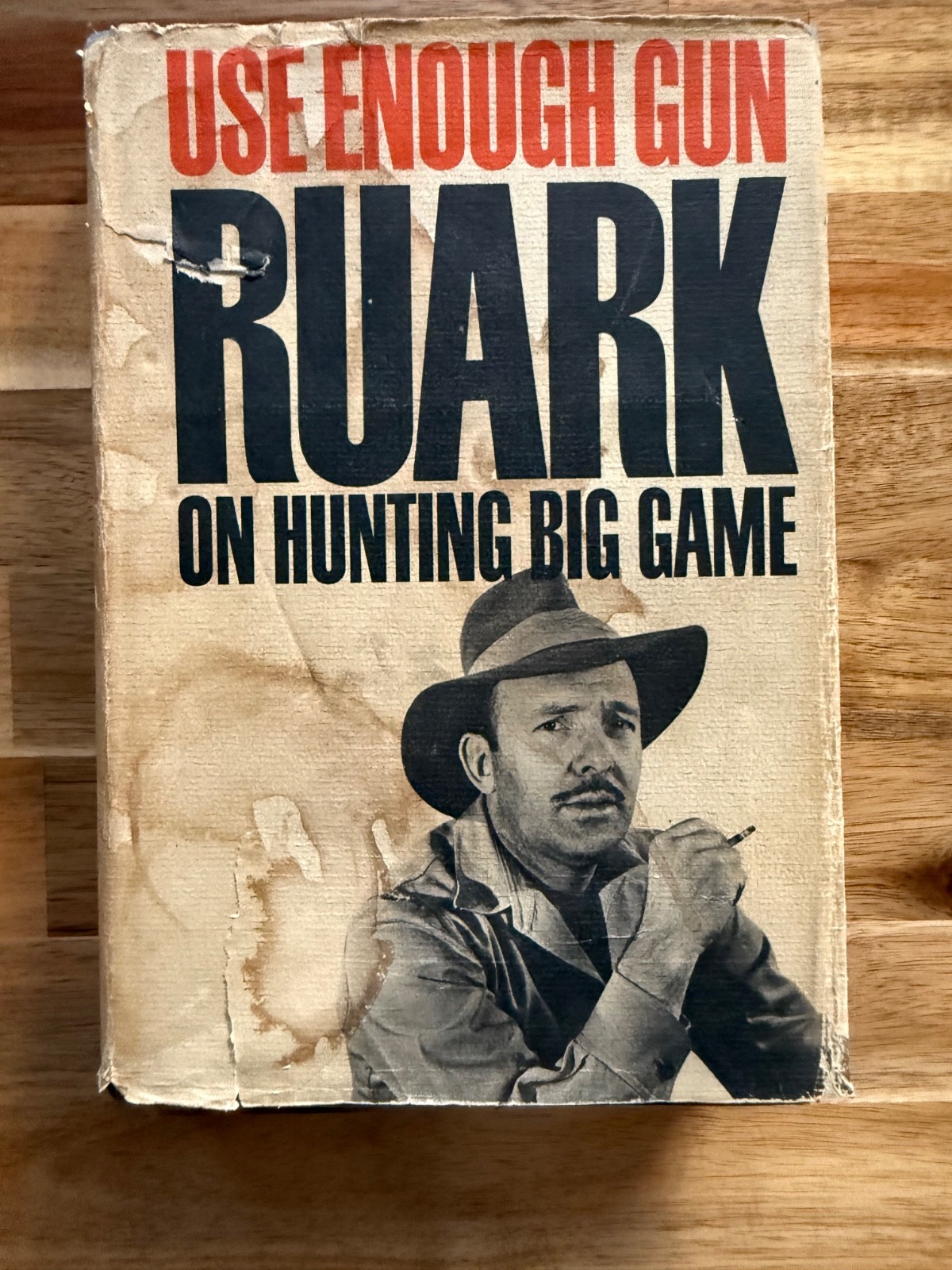 Use Enough Gun: Ruark on Hunting Big Game 1966 1st Printing Robert Ruark HC DJ