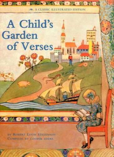 A Child’s Garden of Verses: A Classic Illustrated edition – VERY GOOD