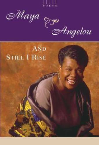 And Still I Rise: A Book of Poems – Hardcover By Angelou, Maya – GOOD