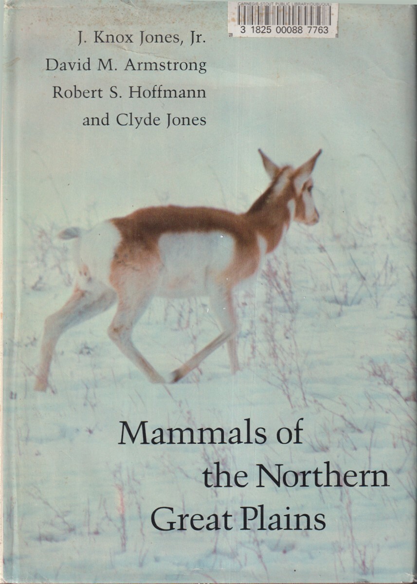 Mammals Of The Northern Great Plains By Jones, J. Knox