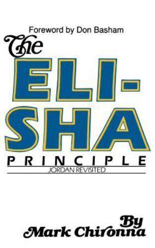 The Elisha Principle by Chironna, Mark