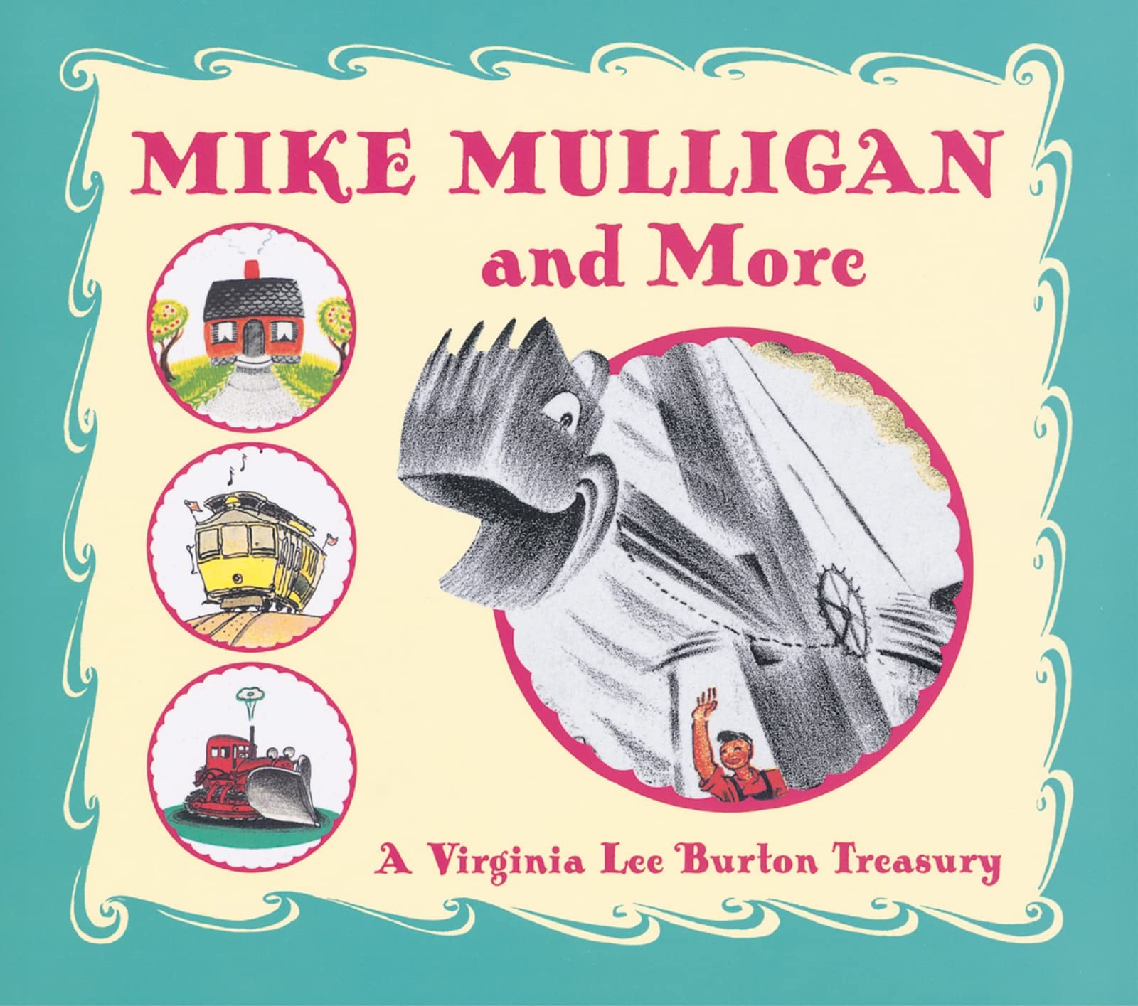 Mike Mulligan and More: A Classic Construction Story Collection About Hard W…
