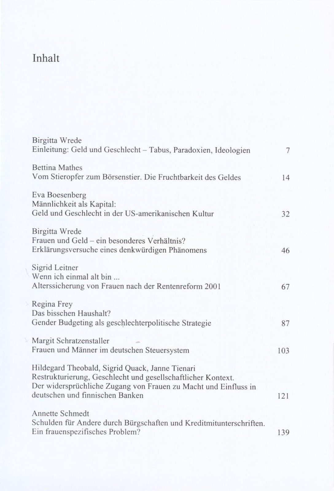 Geld und Geschlecht Tabus, Paradoxien, Ideologien Wrede, Birgitta: