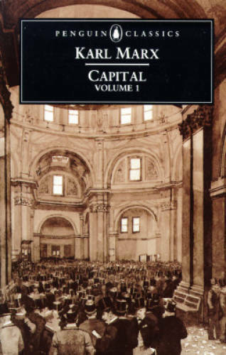 Capital: Volume 1: A Critique of Political Economy (Penguin Classics) – GOOD