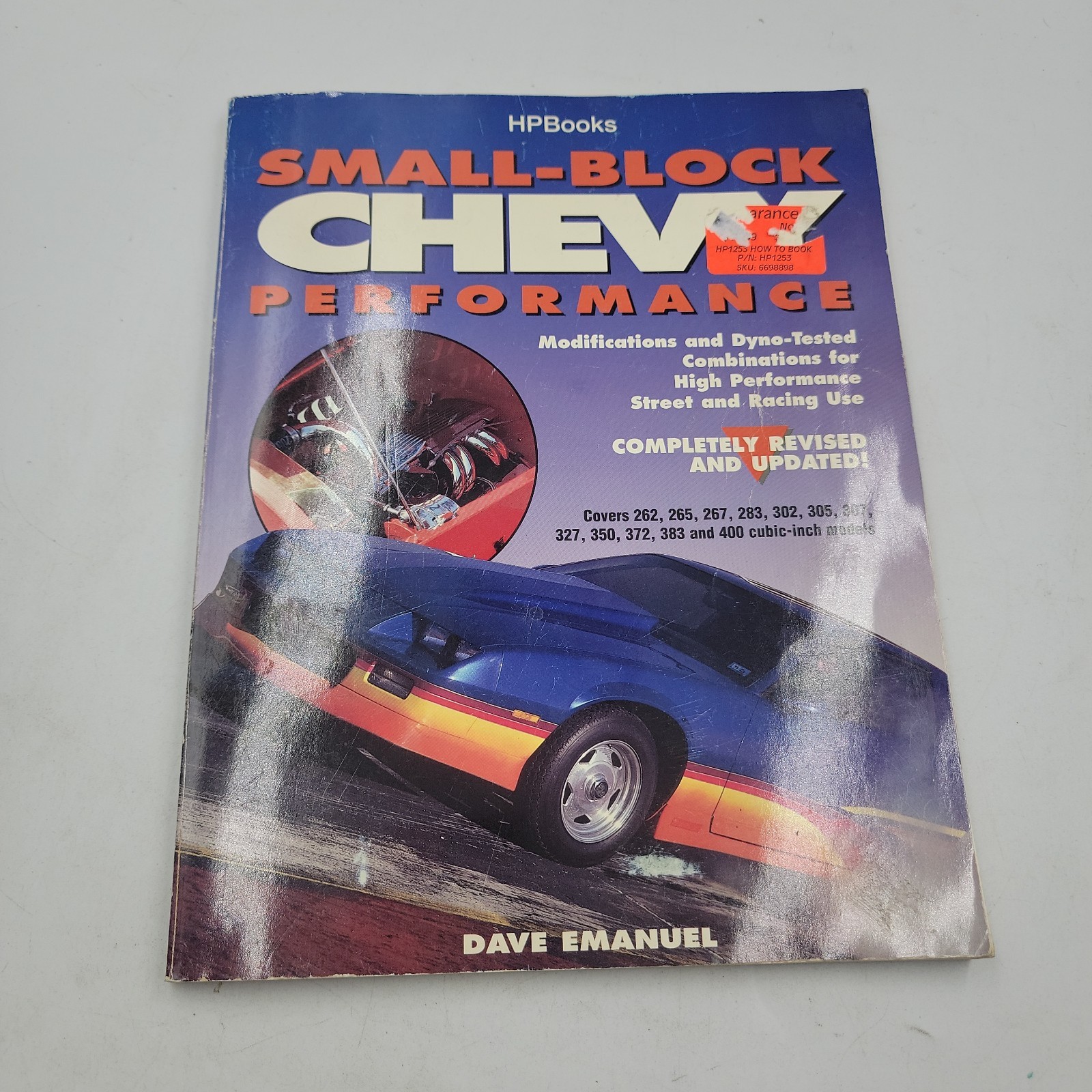 Small-Block Chevy Performance by Dave Emanuel. HP Books 1996 1st Edition
