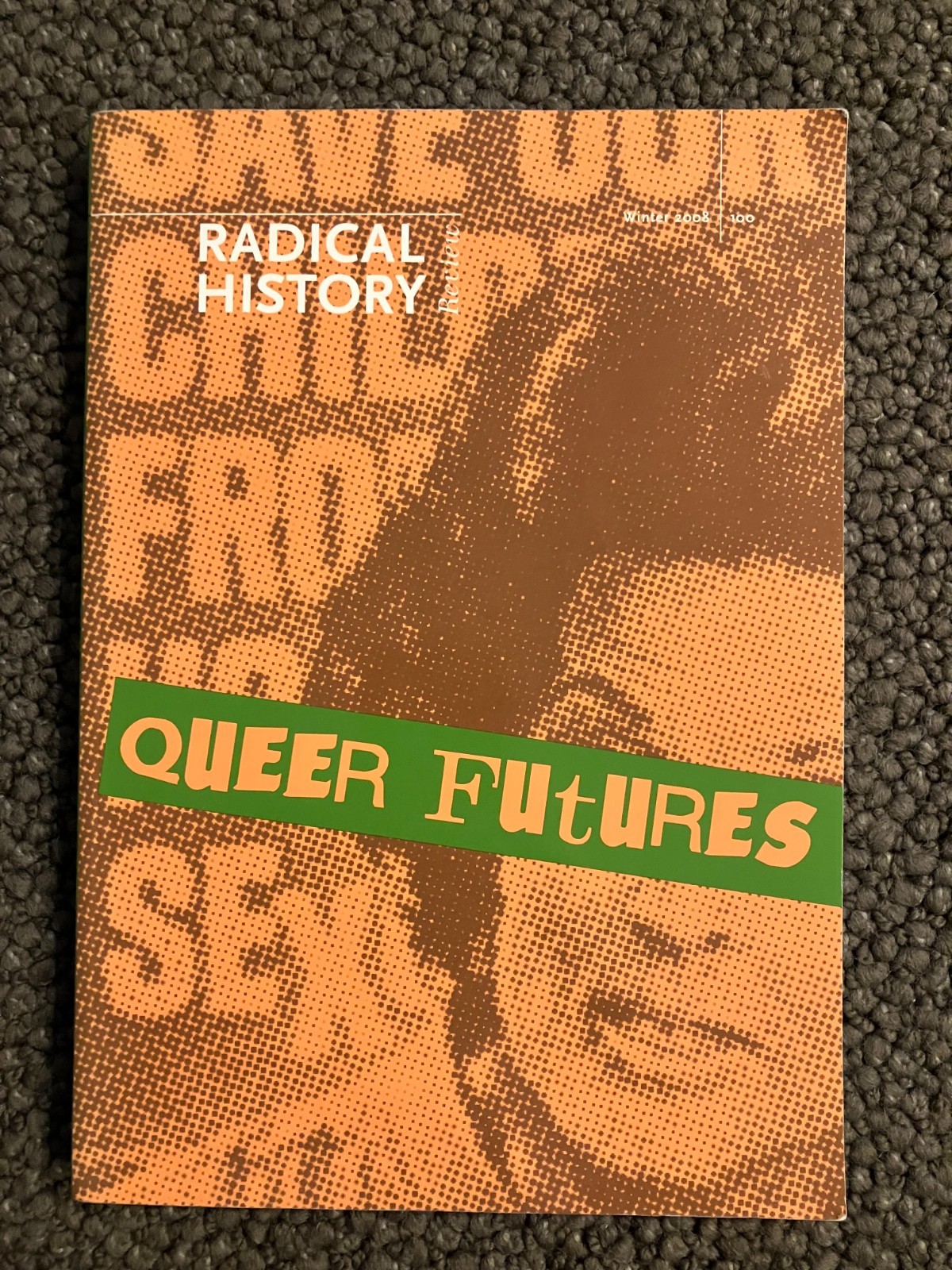 Queer Futures (Radical History Review (Duke University Press)). LGBTQ+