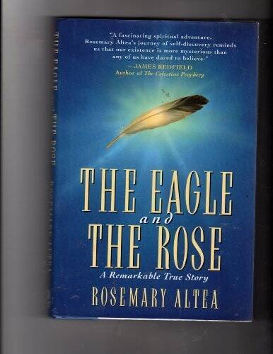The Eagle and the Rose: A Remarkable True Story – Hardcover – VERY GOOD