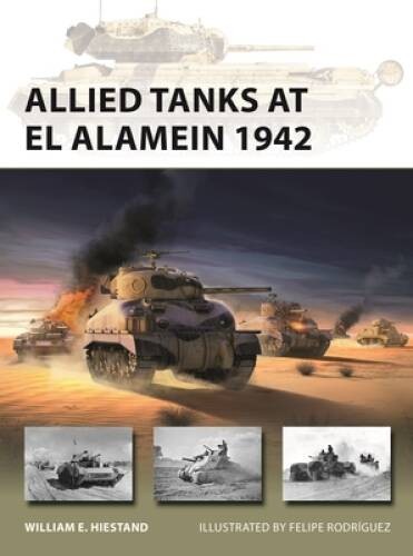 Allied Tanks at El Alamein 1942 (New Vanguard, 321) – Paperback – VERY GOOD