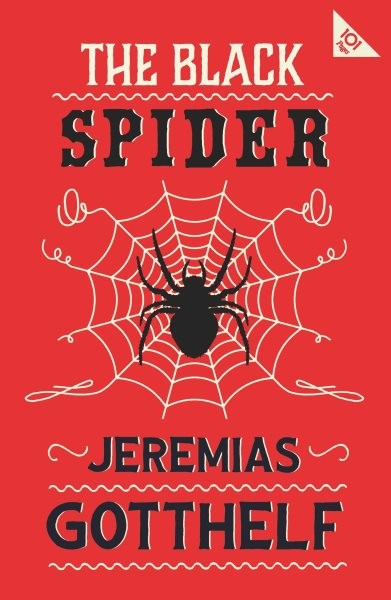 Black Spider : Annotated Edition With an Introduction by H. M. Waidson, Paper…