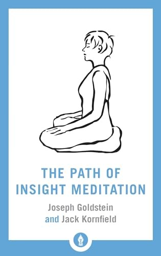 The Path of Insight Meditation: Sham…, Jack Kornfield