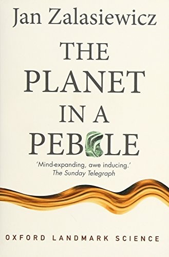 The Planet in a Pebble: A journey into Earth’s… by Zalasiewicz, Jan 0199645698