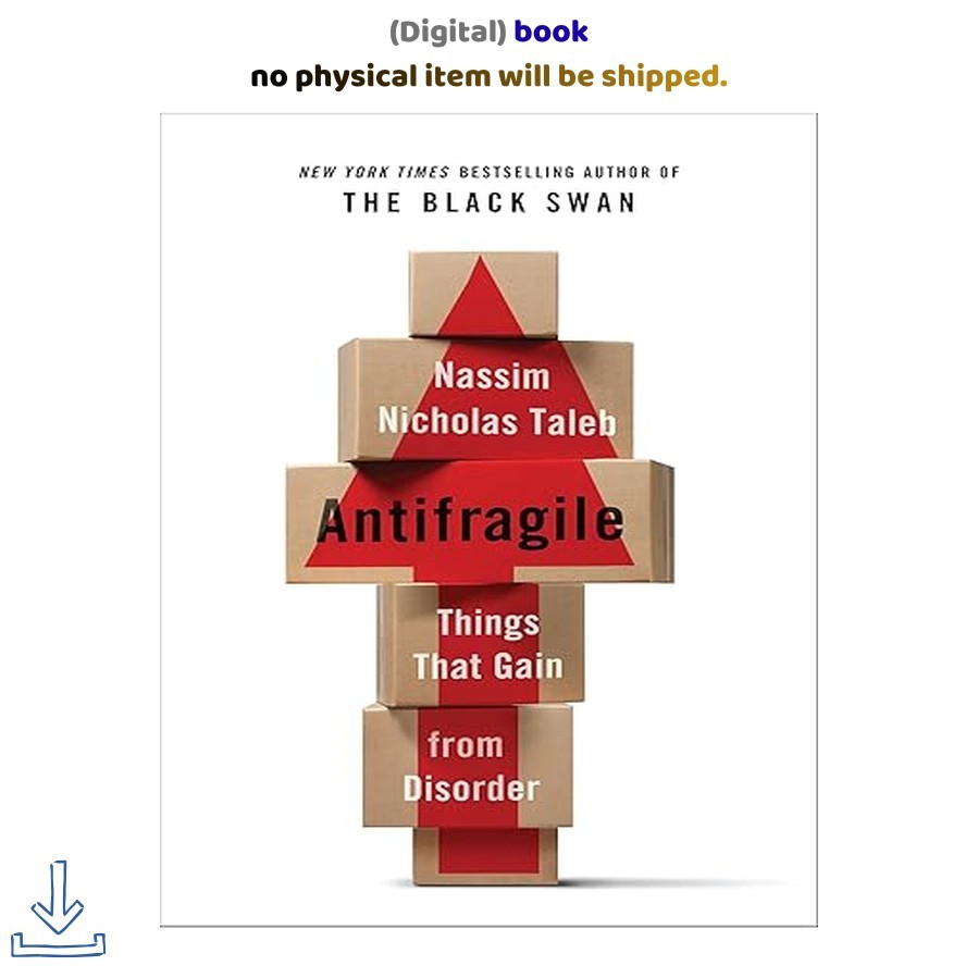 Antifragile: Things That Gain from Disorde, Nassim Nicholas Taleb 2026
