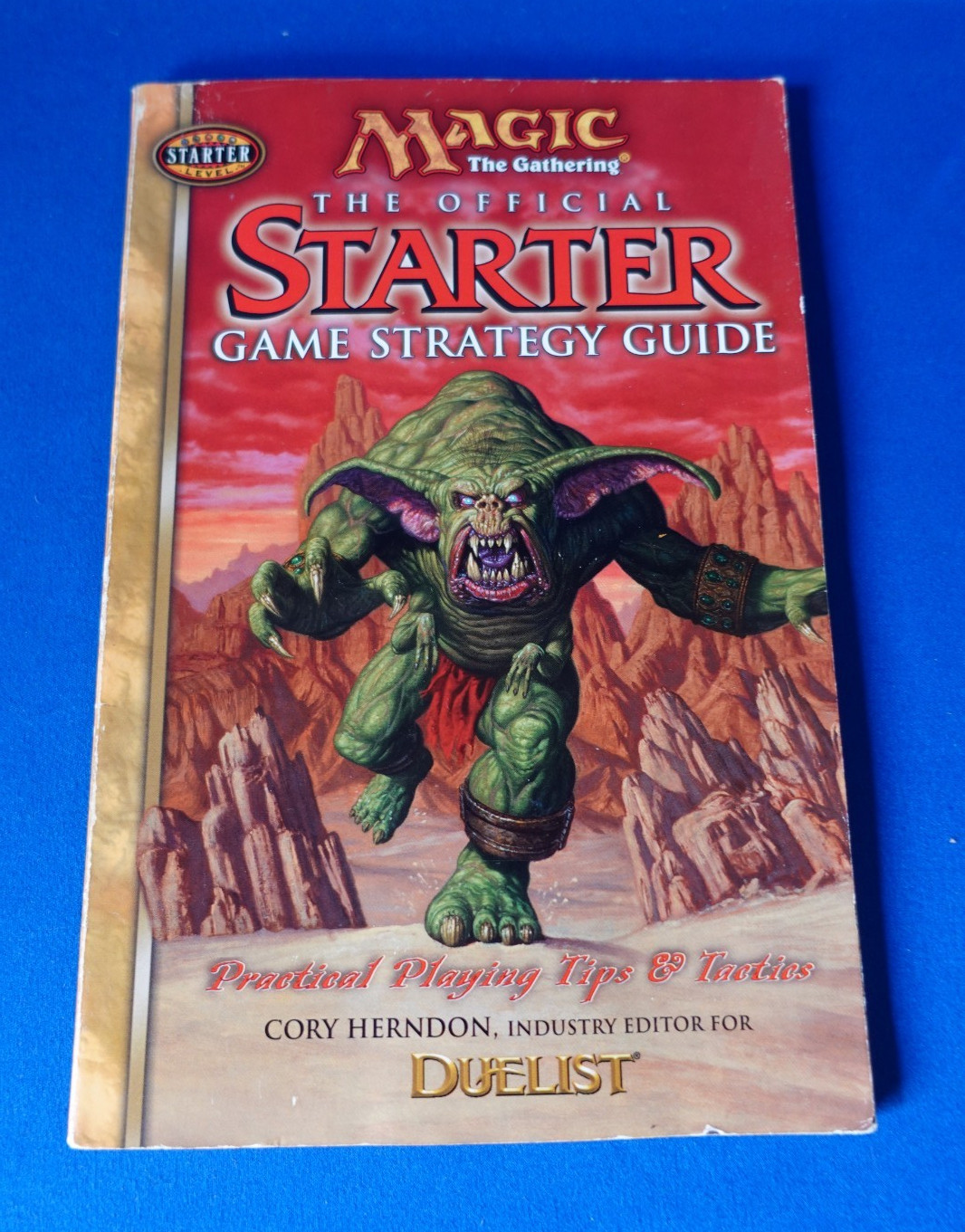 MAGIC THE GATHERING – The Official STARTER Game Strategy Guide – 1999 – Duelist