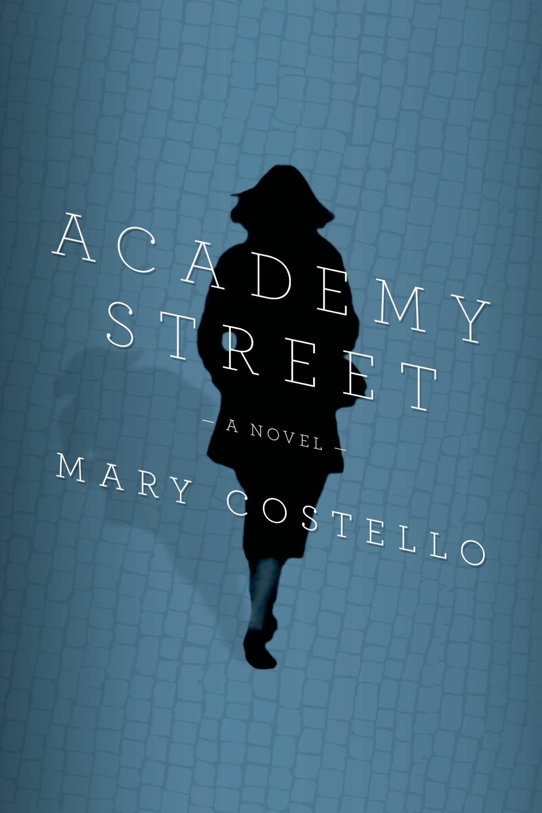 Academy Street: A Novel
