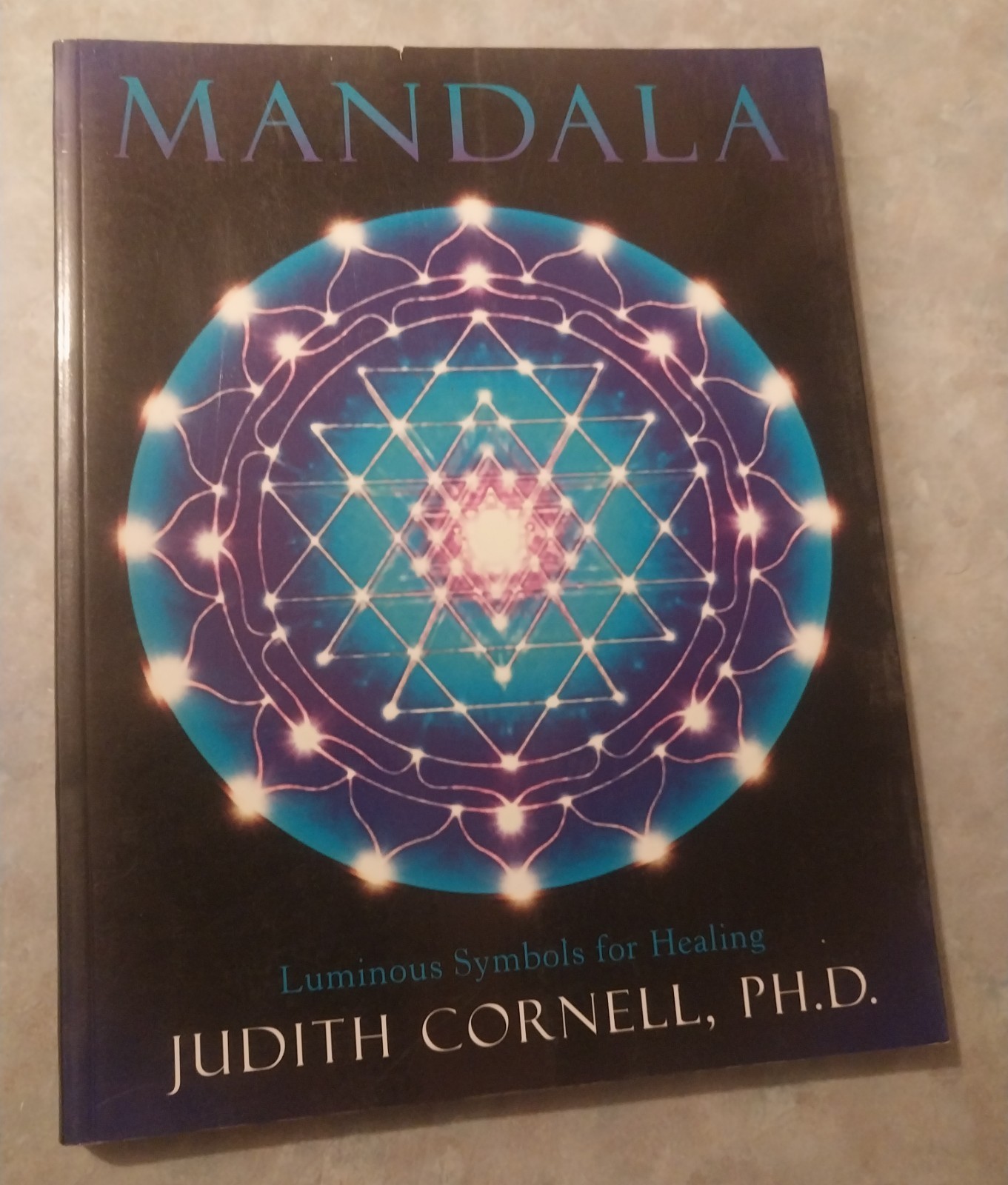 Mandala Luminous Symbols For Healing Judith Cornell 1994