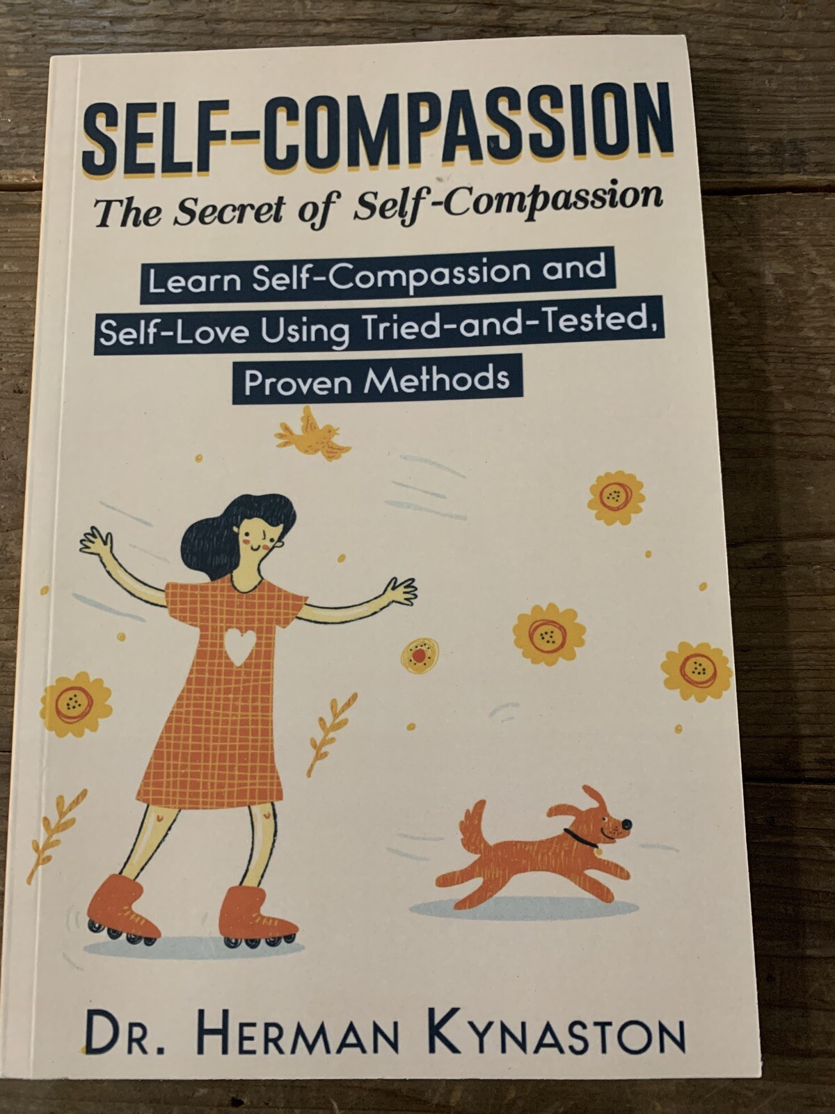 Self-Compassion: the Secret of Self-Compassion Ser.: Self-Compassion : The…