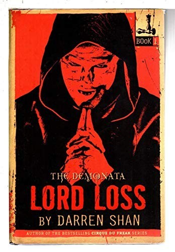 The Demonata #1: Lord Loss: Book 1 in …, Shan, Darren