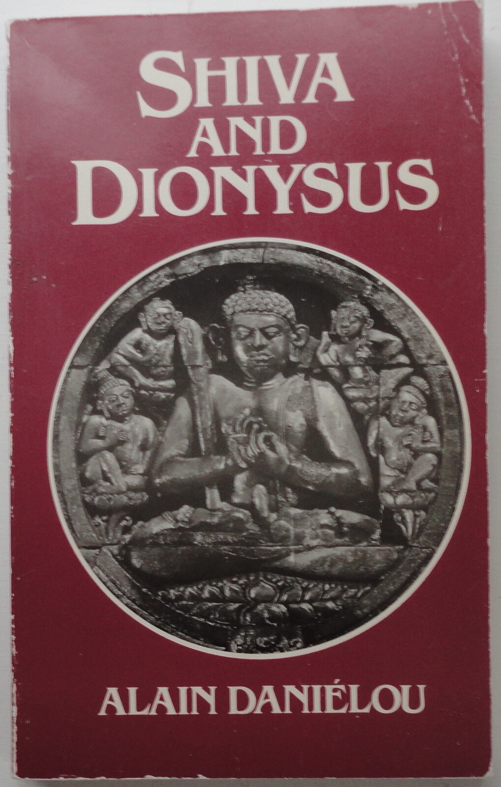 Shiva and Dionysus by Alain Danielou (1983, Paperback) | Very Good