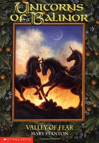 Valley of Fear (Unicorns Of Balinor #3) – paperback Stanton, Mary