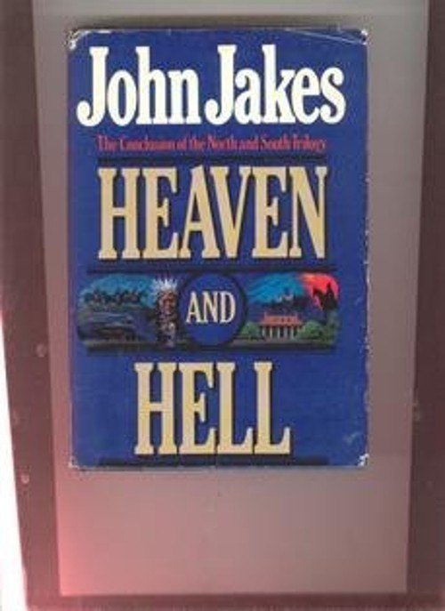 Heaven and Hell Hardcover John Jakes