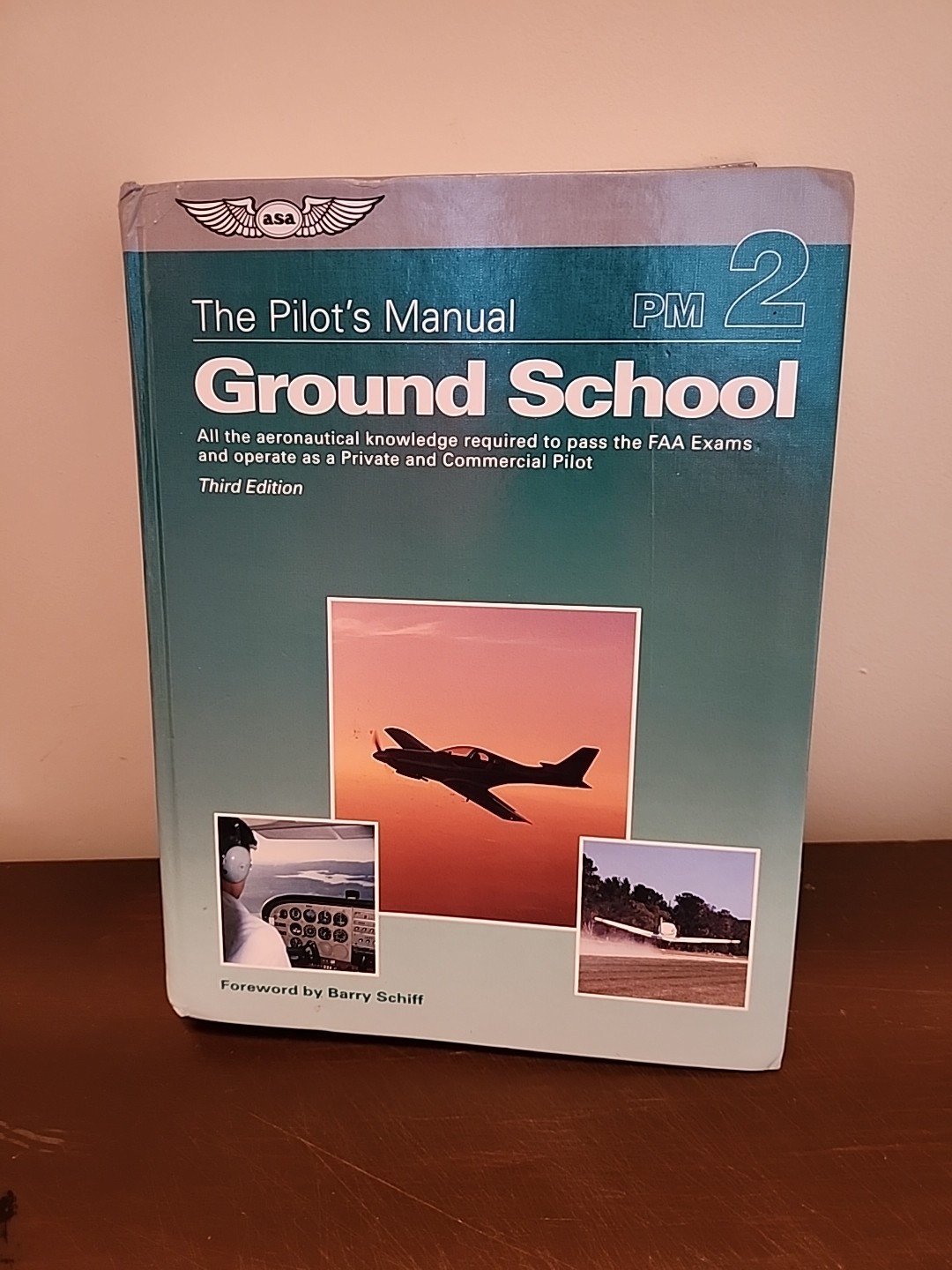 Pilot’s Manual: Ground School : All the Aeronautical Knowledge Required to Pass