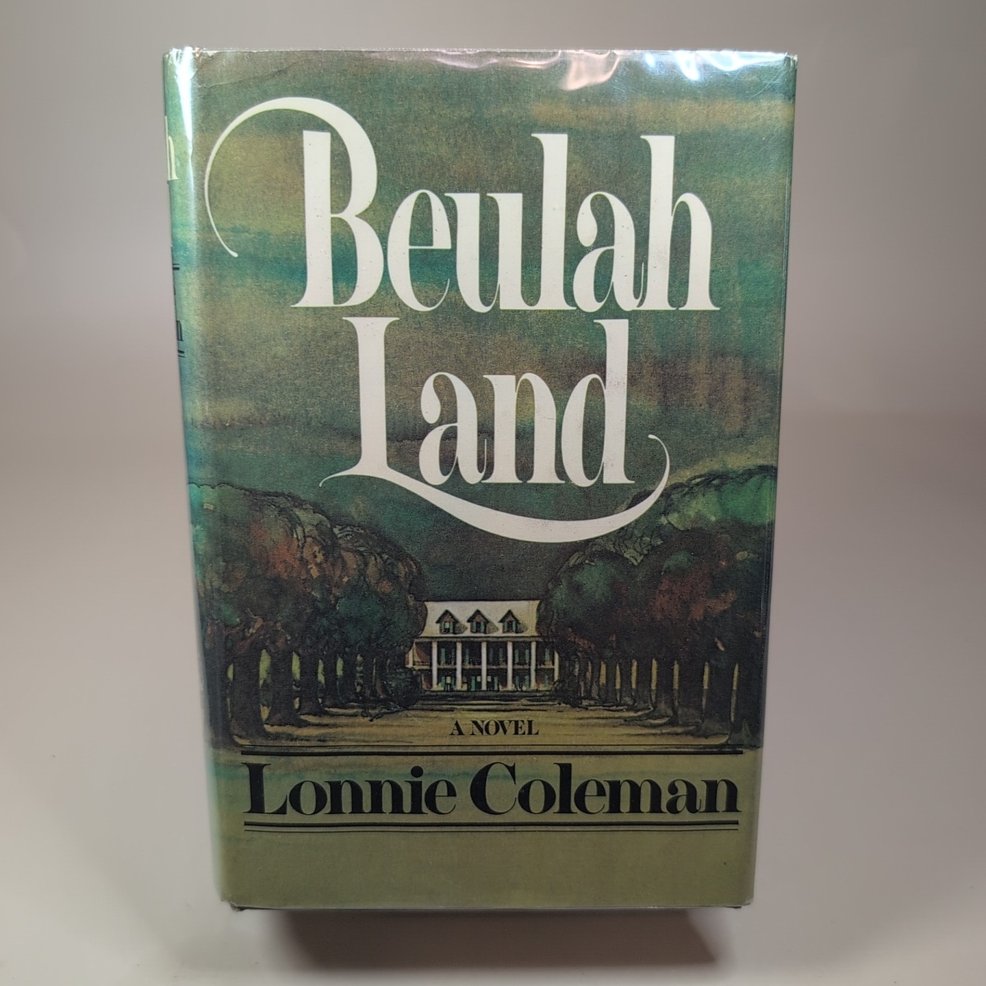 Beulah Land By Lonnie Coleman HCDJ 1973 Book Club Edition With Cover