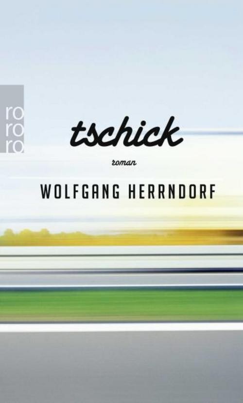 Tschick Wolfgang Herrndorf