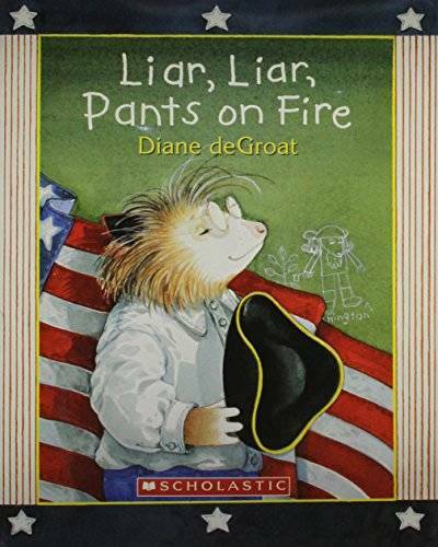 Liar, Liar, Pants on Fire – Paperback By Diane deGroat – GOOD