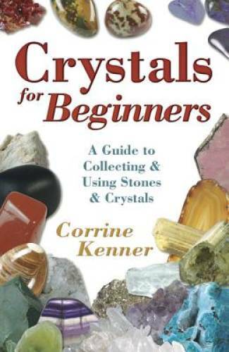 Crystals for Beginners: A Guide to Collecting & Using Stones & Crystals ( – GOOD