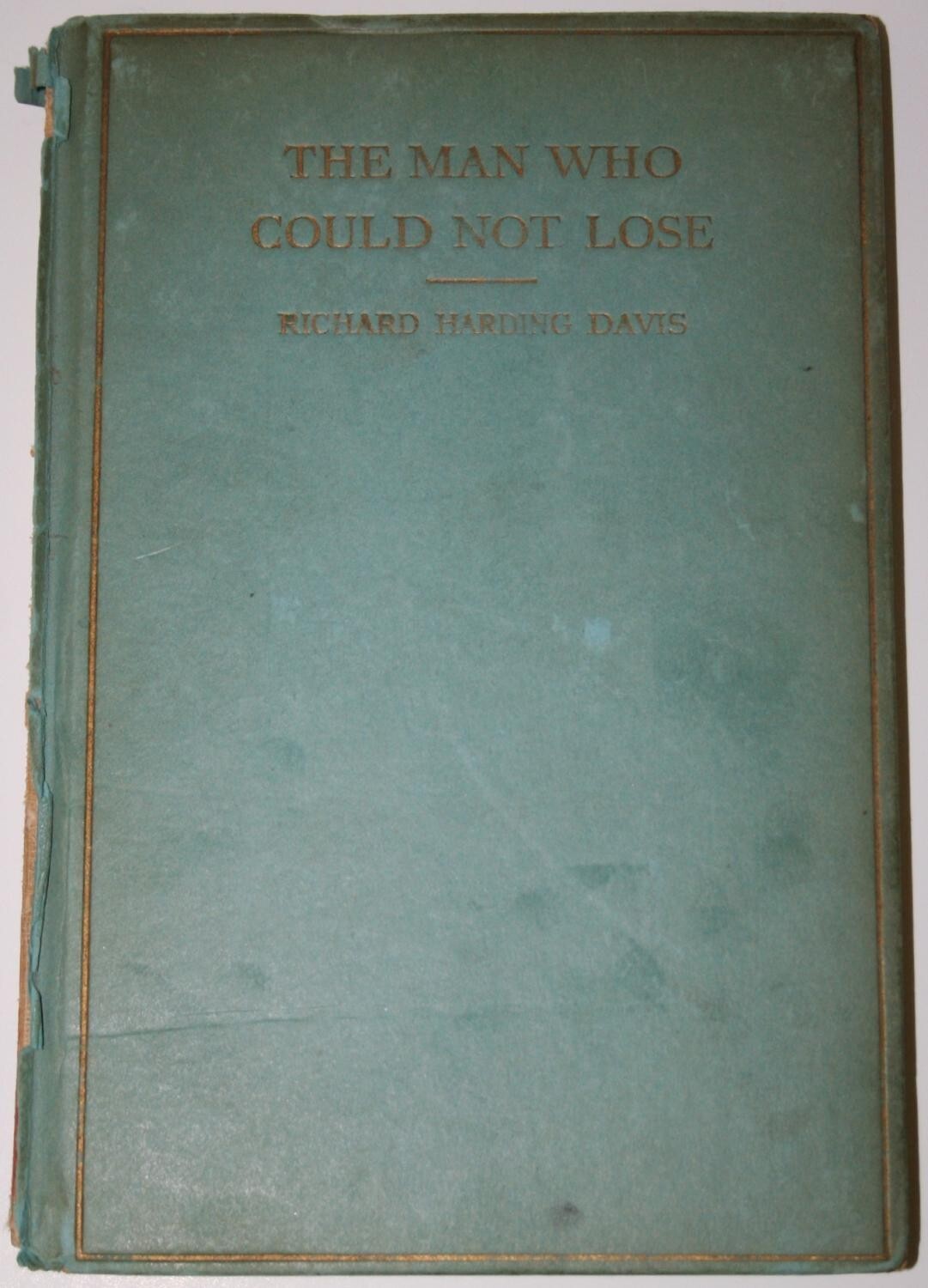 (1911) The Man Who Could Not Lose by Richard Harding Davis ~ RARE STOCK MARKET ~