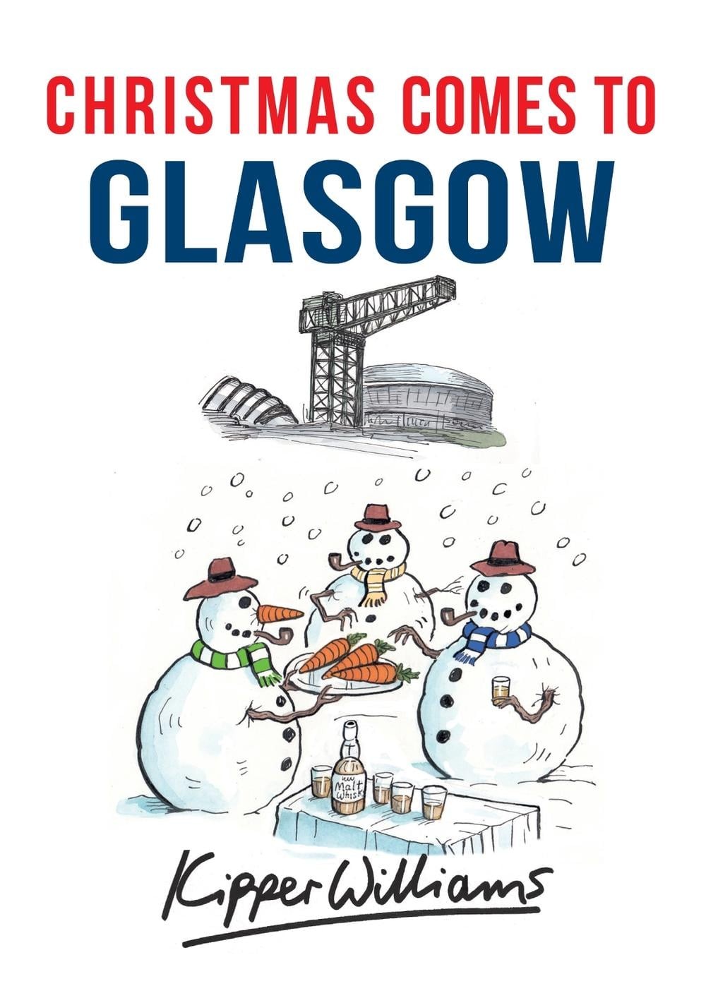 Christmas Comes to Glasgow by Kipper Williams (English) Paperback Book