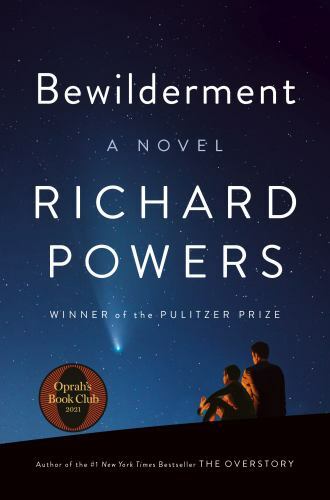 Bewilderment : A Novel by Richard Powers (2021, Hardcover)
