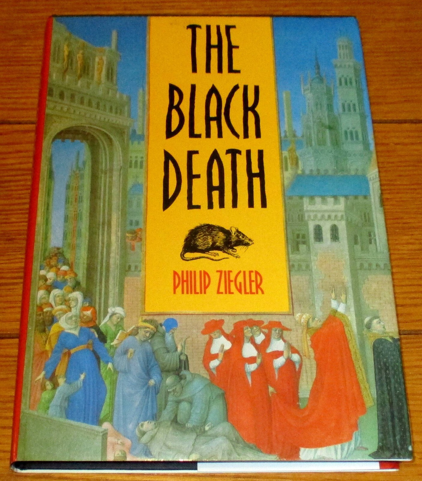 1993 The Black Death by Philip Ziegler H/C D/J 249 Pages NICE!!!