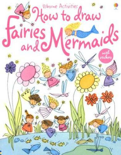 How to Draw Fairies and Mermaids (Usborne Activities) – Paperback – GOOD