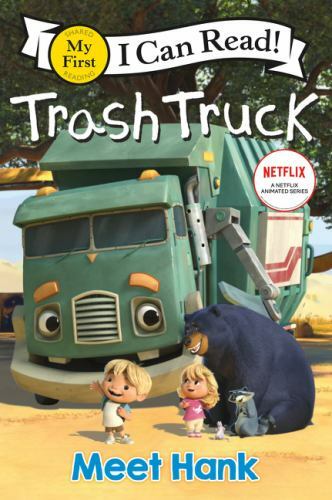 Trash Truck: Meet Hank; My First I Can Read – 9780063162129, paperback, Netflix