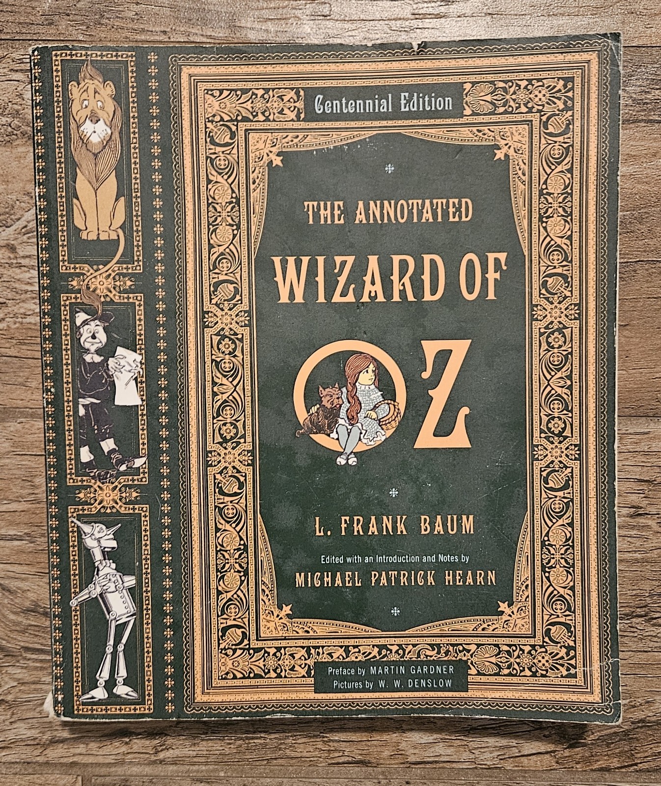 Centennial Edition of The Annotated Wizard of Oz by L. Frank Baum, edited by…