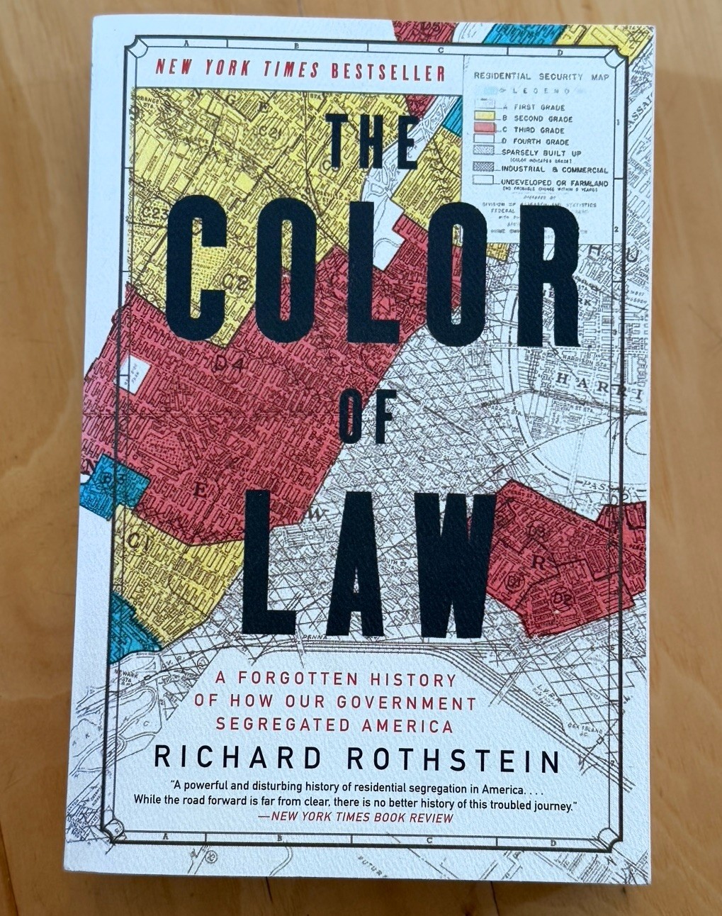 Color of Law : A Forgotten History of How Our Government Segregated America …