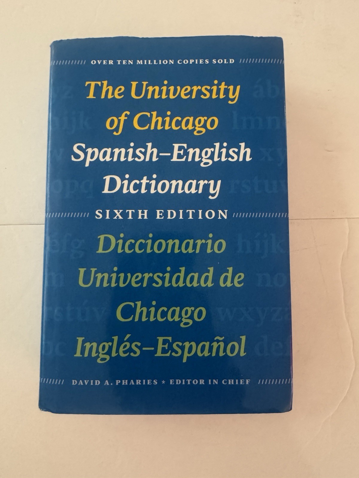 The University of Chicago Spanish-English Dictionary, Sixth Edition: Diccion…